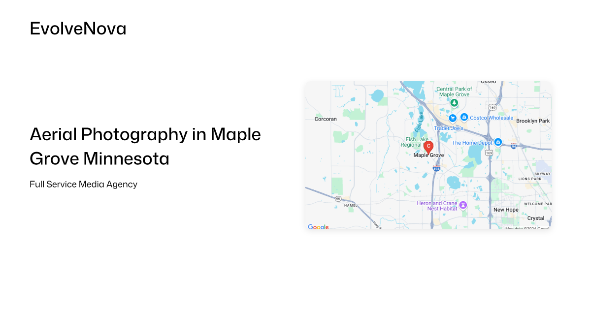 Aerial Photography in Maple Grove Minnesota EvolveNova